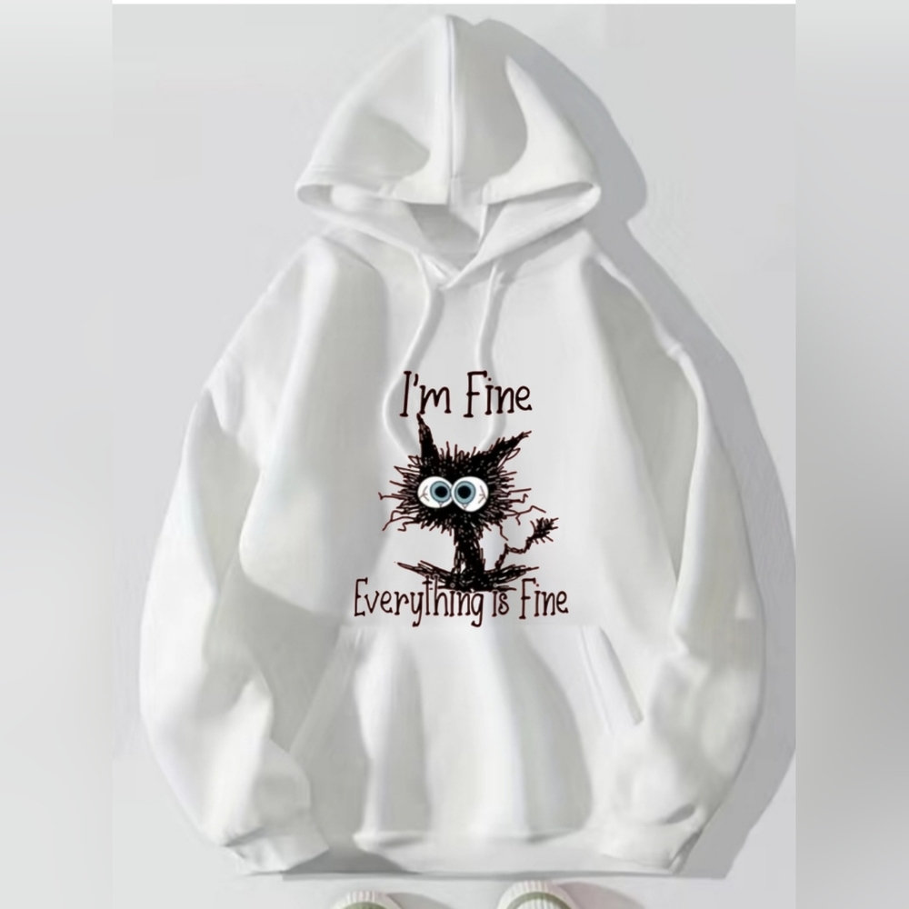IM FINE everything is fine HOODIE SWEATSHIRT W POCKETS pepepizzazz